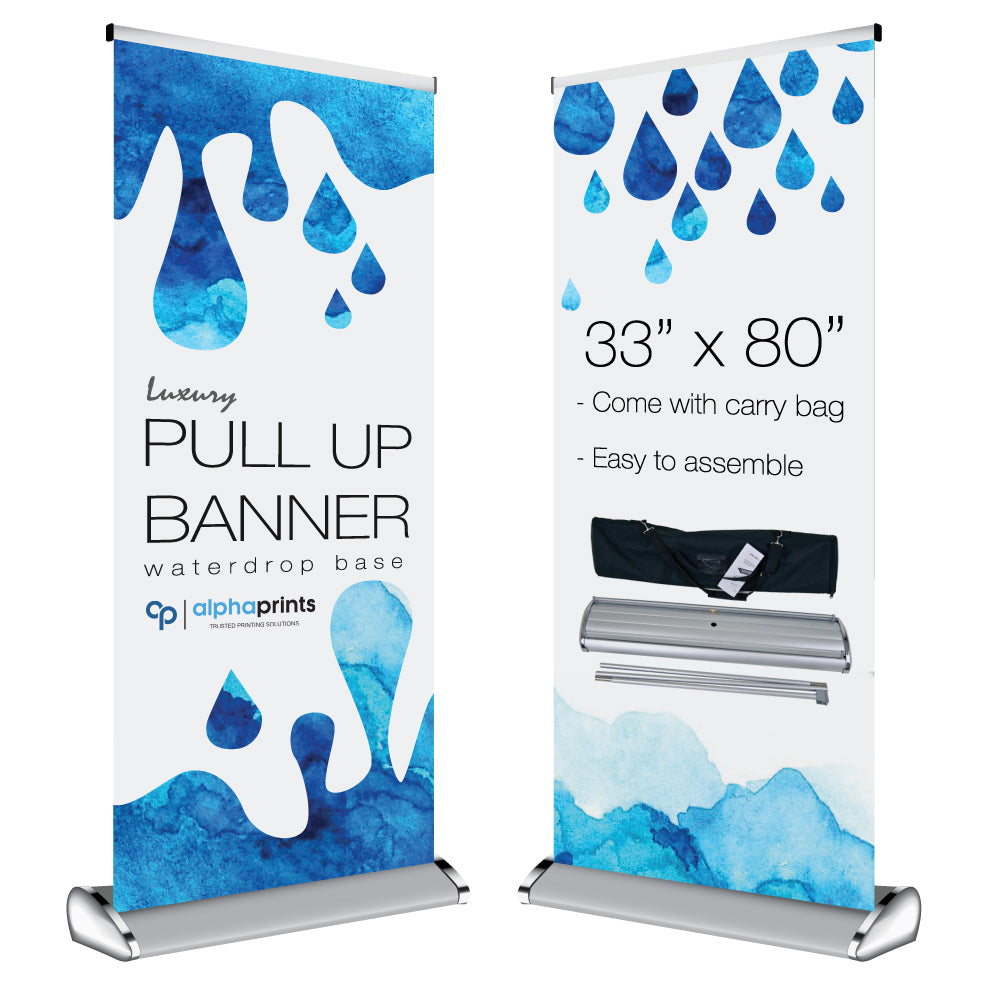 Waterdrop Base Style Pull Up Banner 33" x 80"